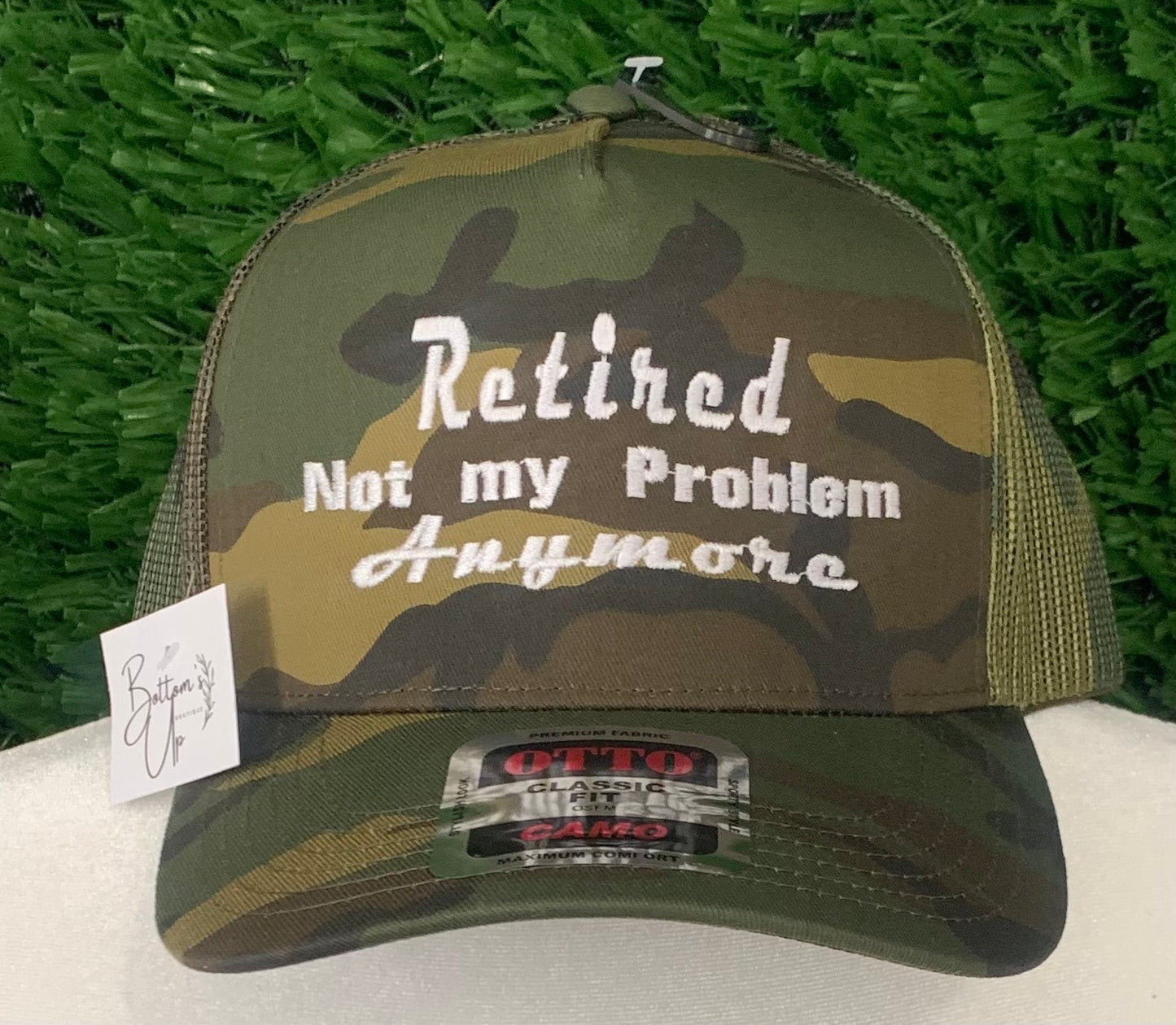Retired Not My Problem Anymore Camo Trucker Hat